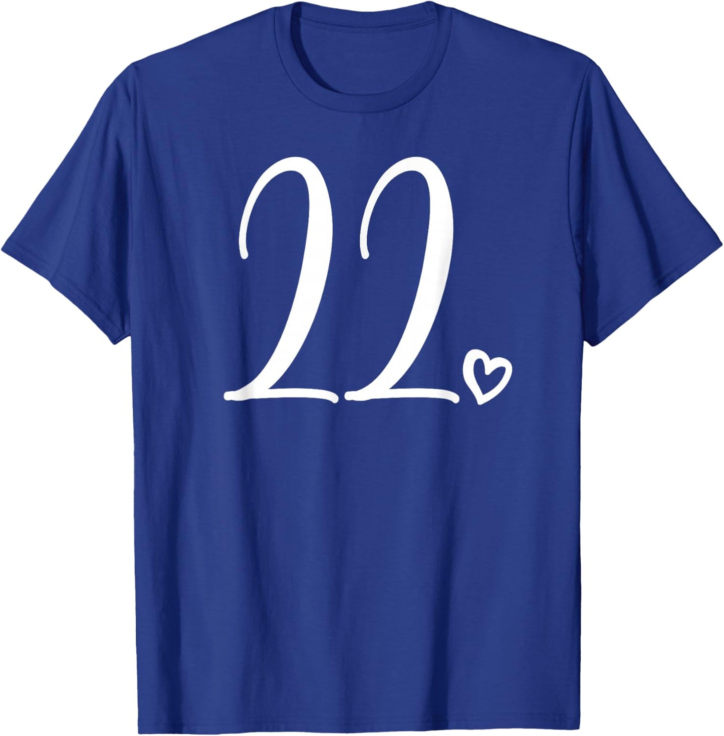 Number 22 Twenty-Two, 22 Years Old 22nd Birthday T-Shirt - T-Shirt | Royal