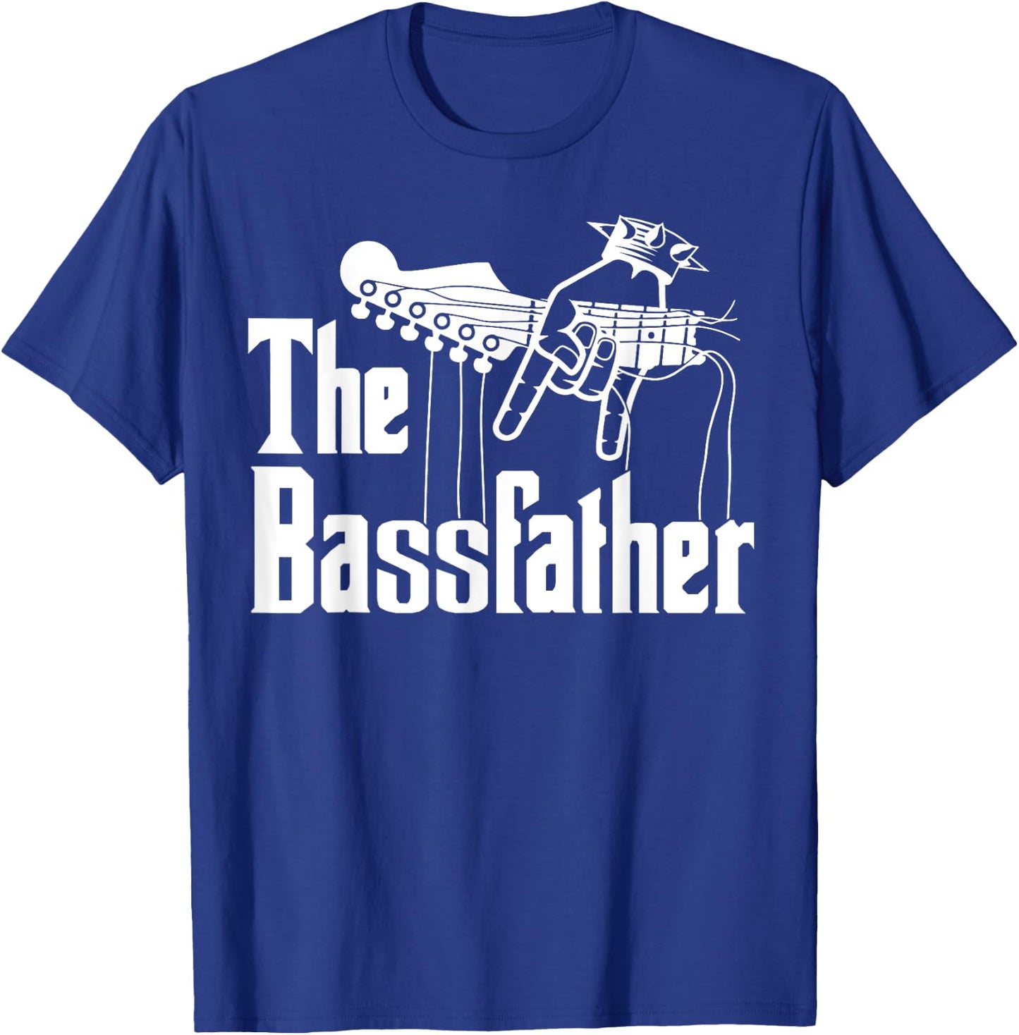 The Bassfather Funny Quote for Bass Guitarist T-Shirt - T-Shirt | Royal