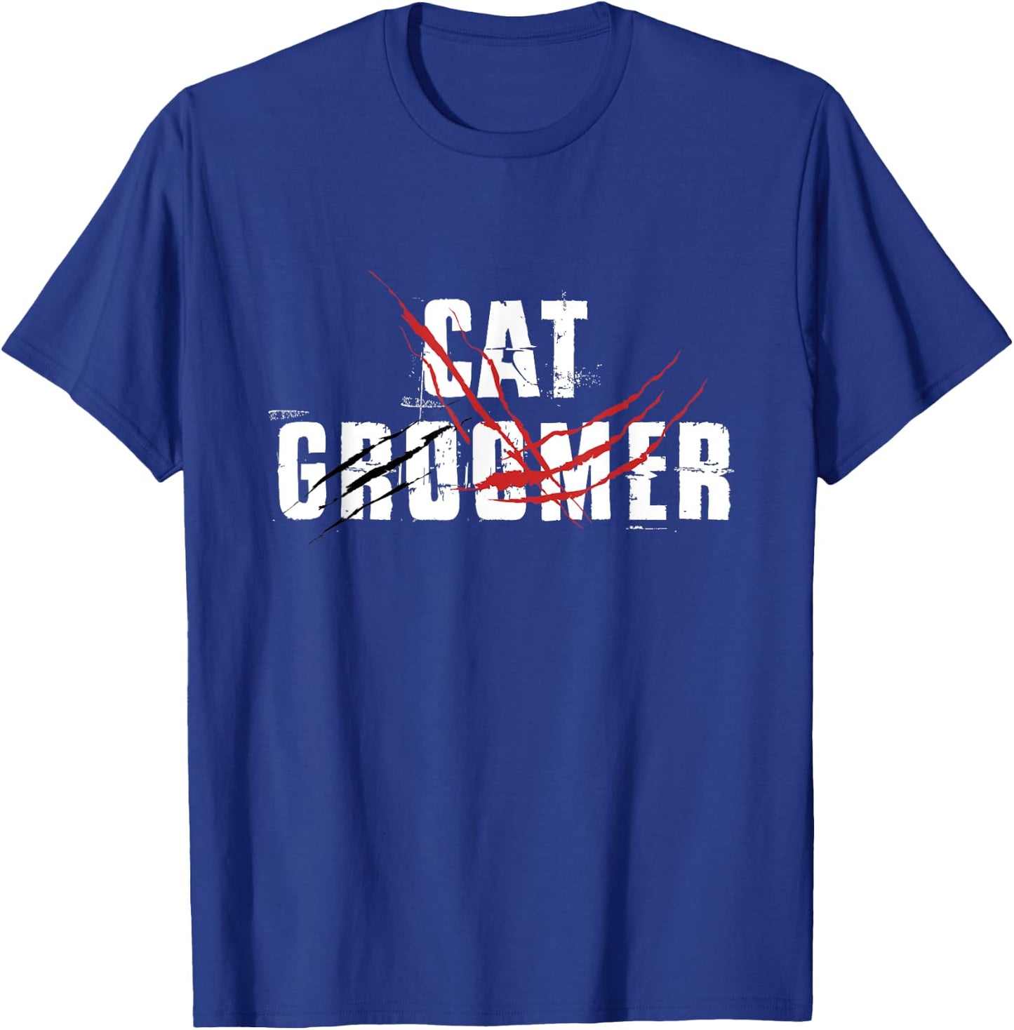 Cat Groomer Pet Grooming Cats Kitten Lover Owner Care Animal Men Women T-Shirt - T-Shirt | Royal
