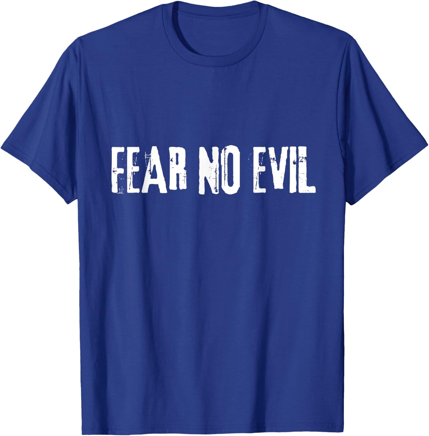Fear No Evil Psalm 23:4 Bible Verse I Will Fear No Evil God T-Shirt - T-Shirt | Royal
