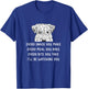 Every snack you make Every meal you bake Wheaten Terrier T-Shirt - T-Shirt | Royal