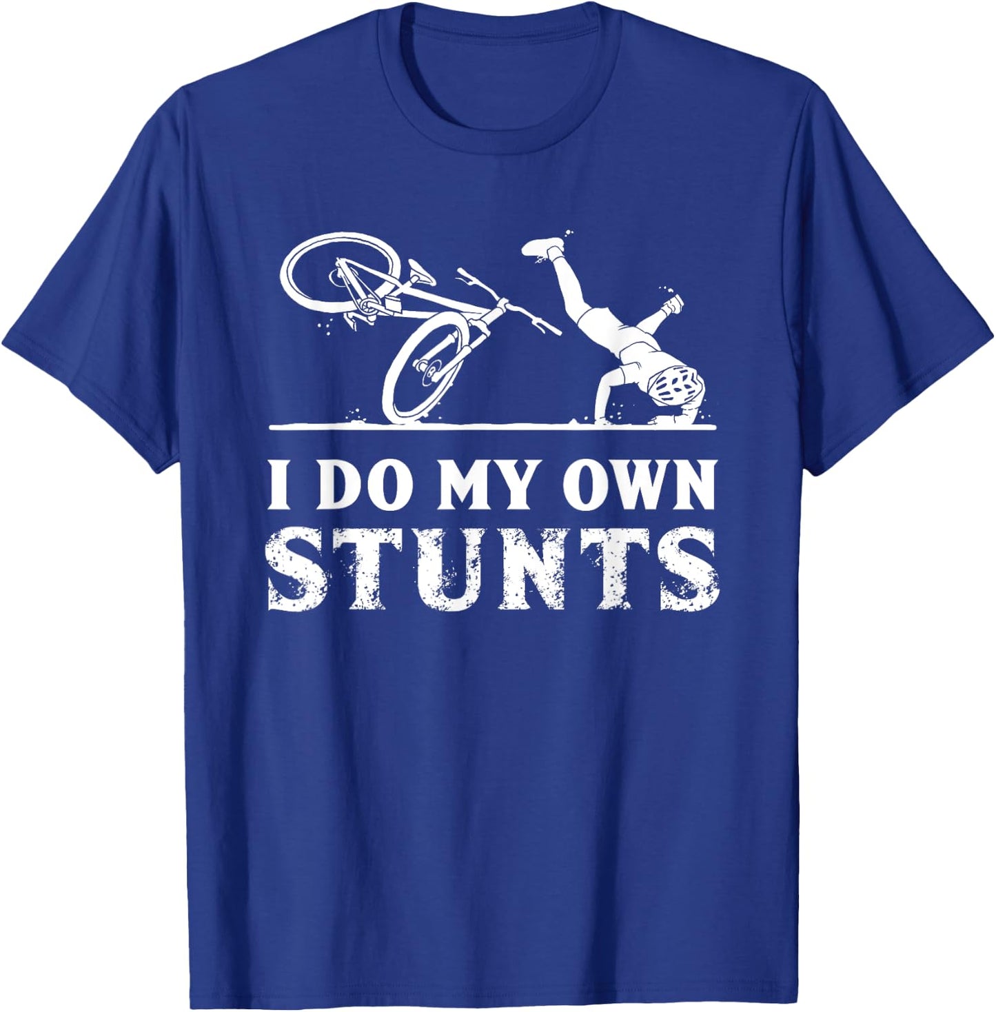 I Do My Own Stunts Bicycle Bike Accidents Broken Bone Injury T-Shirt - T-Shirt | Royal