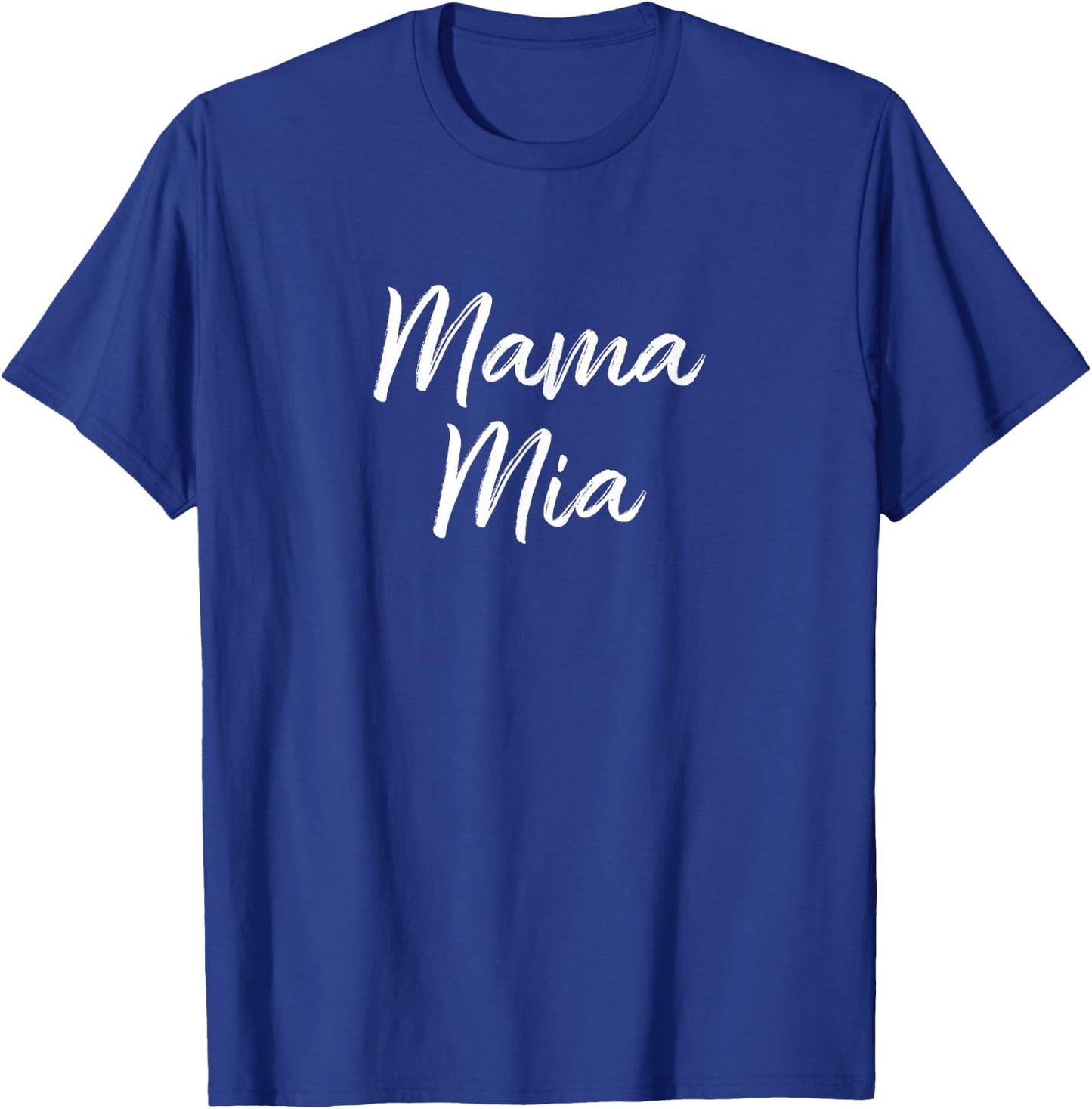 Mama Mia T-Shirt - T-Shirt | Royal