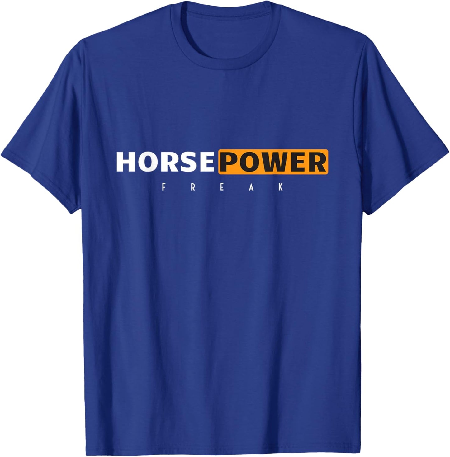 Horsepower Freak T-Shirt - T-Shirt | Royal