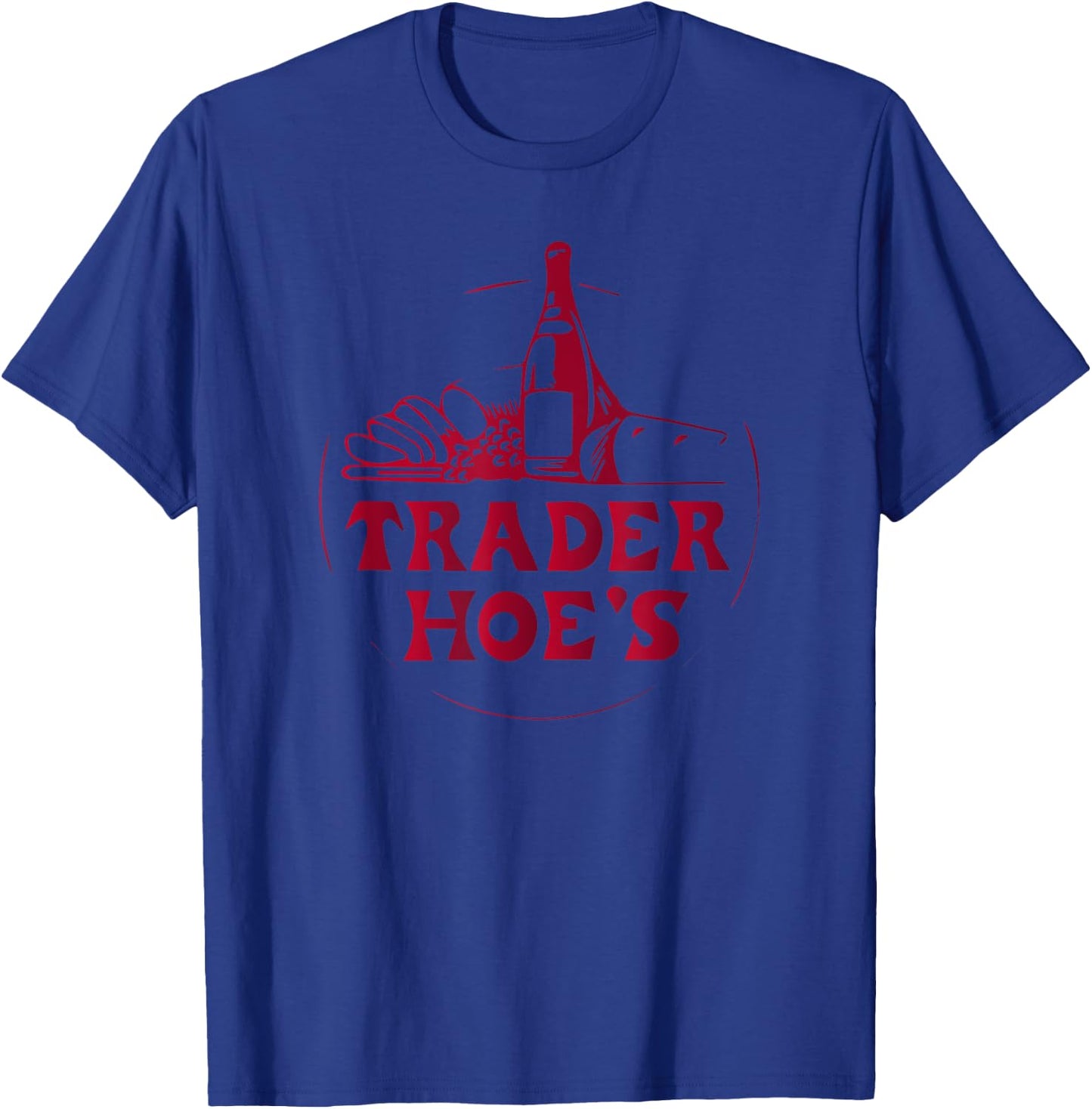 Trader Fun; Joe's Fun; Silly; Weird; Wild T-Shirt - T-Shirt | Royal