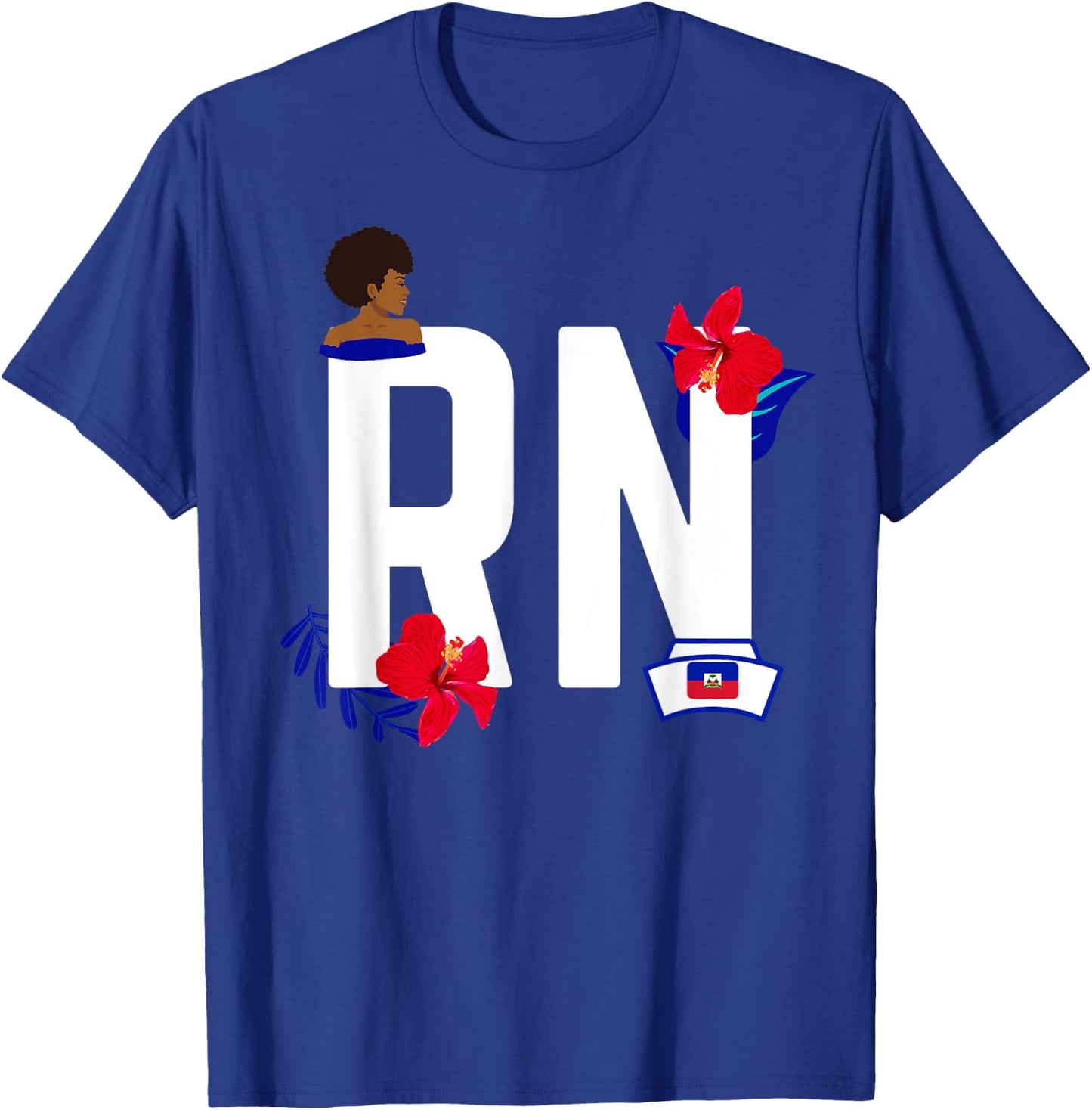 Haitian Nurse RN Haiti Flag Pride Hibiscus Haitian Heritage T-Shirt - T-Shirt | Royal
