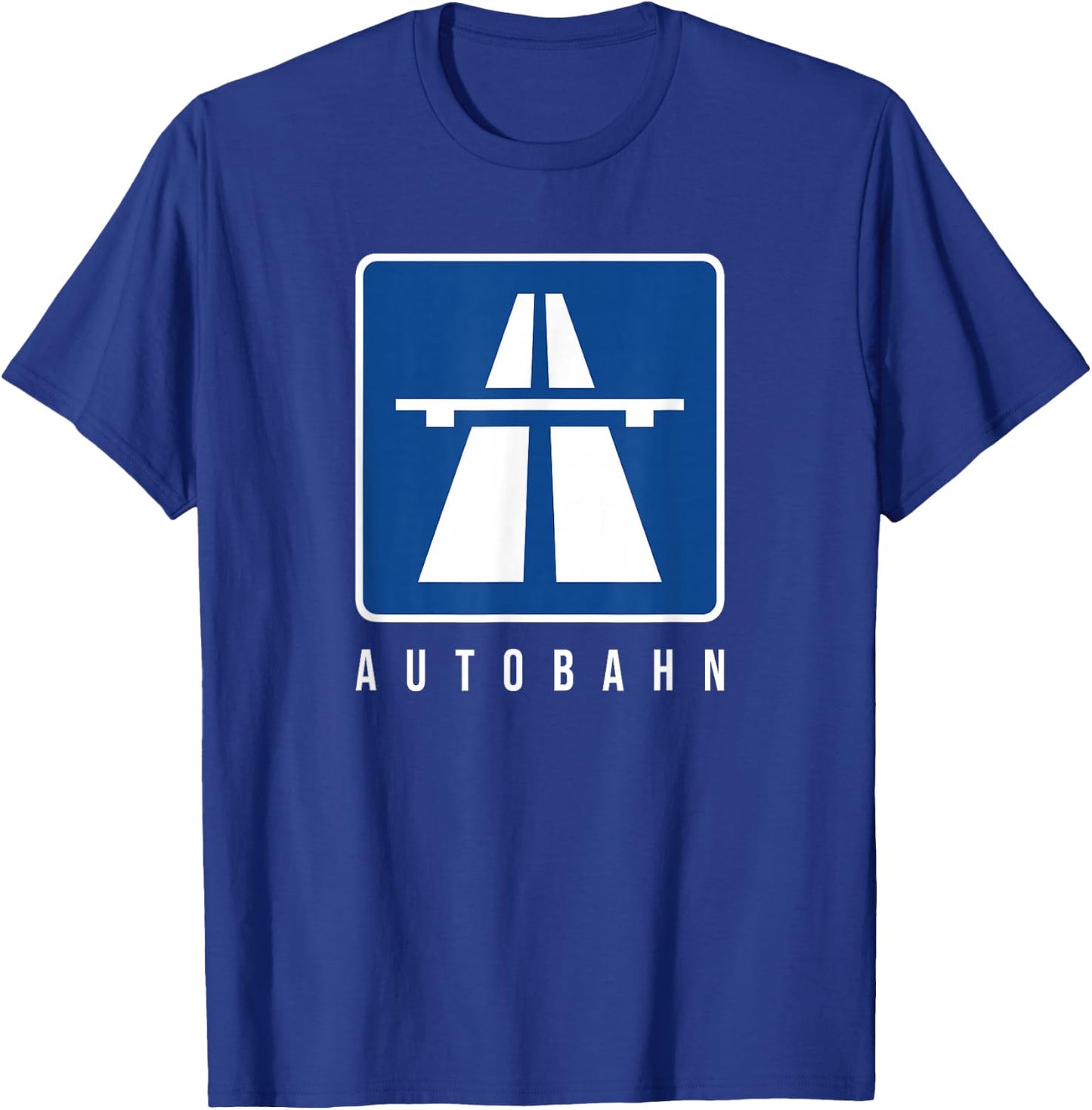 Germany Autobahn Sign Bundesautobahn No Limits T-Shirt - T-Shirt | Royal