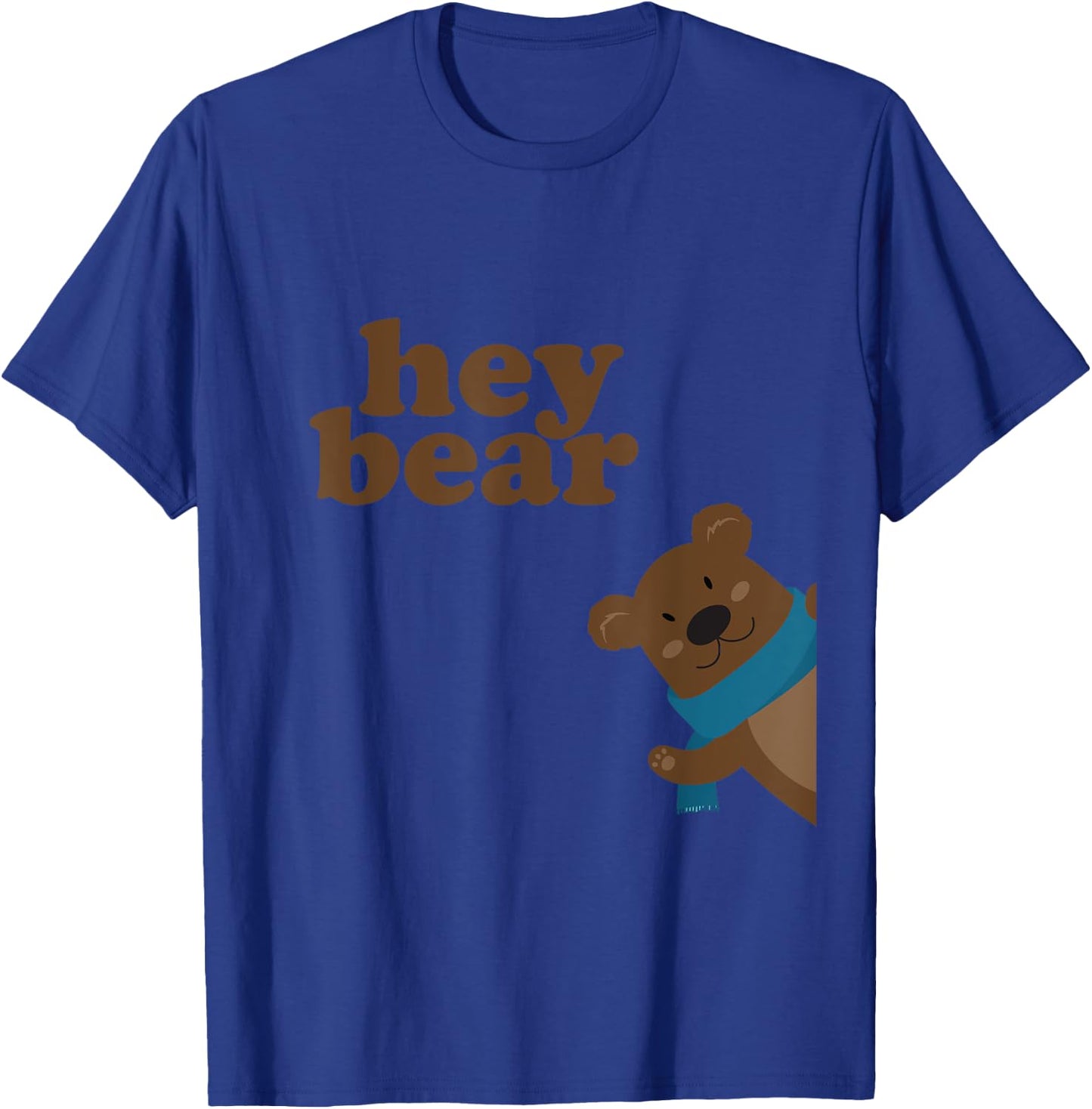 Hey! Bear Funny T-Shirt - T-Shirt | Royal