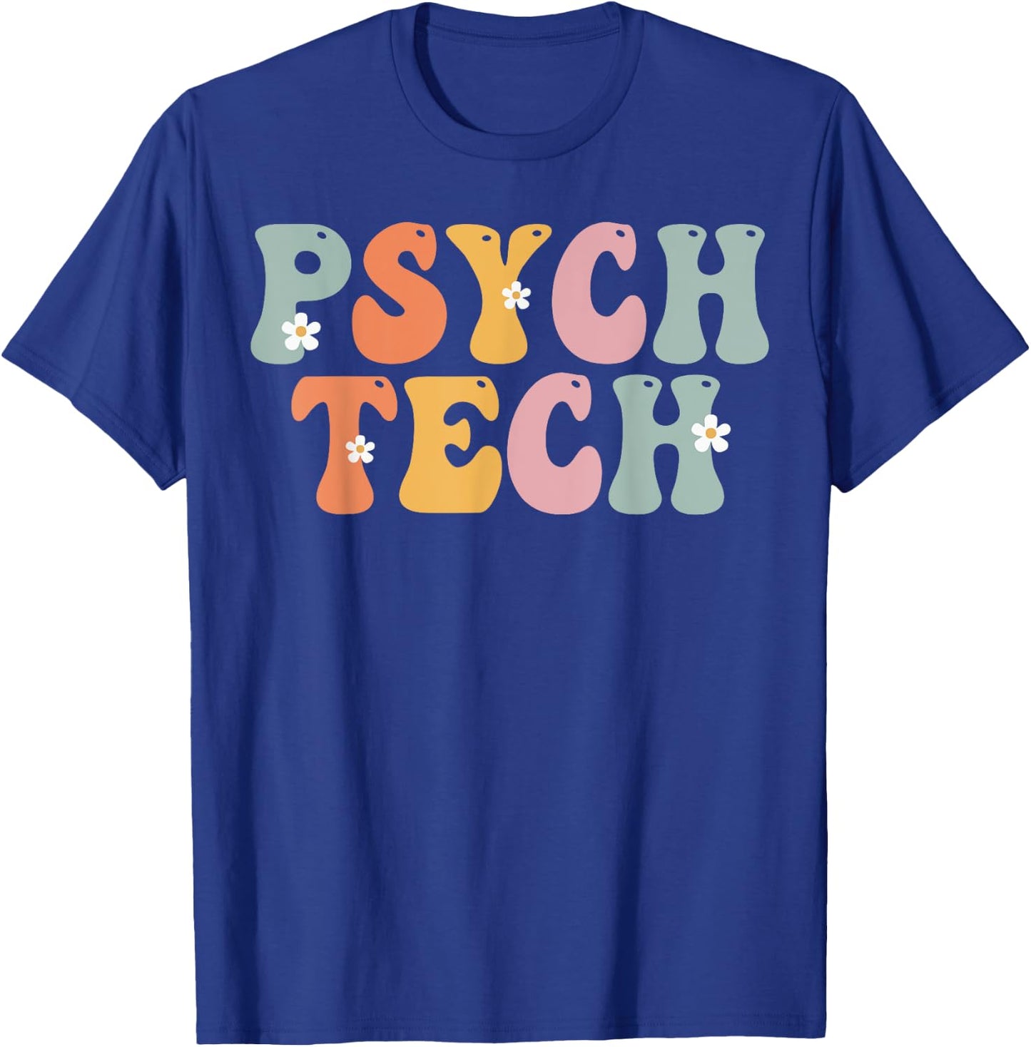 Psych Tech Week Groovy Appreciation Day For Work T-Shirt - T-Shirt | Royal