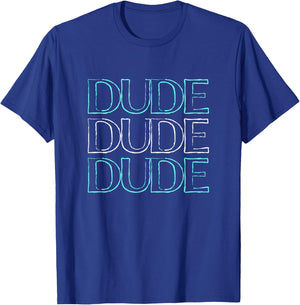 Boys Men Perfect Dude Merchandise Perfect Dude Shirt Dude T-Shirt - T-Shirt | Royal