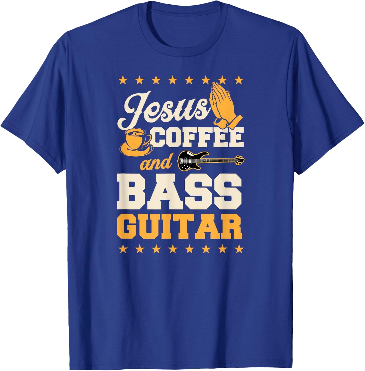Jesus Coffee And Bass Guitar Christian Bass Guitar Player T-Shirt - T-Shirt | Royal