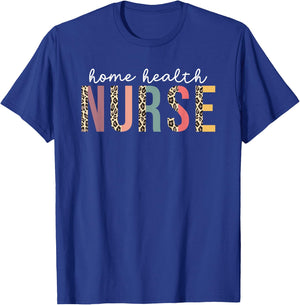 Home Health Nurse Leopard Nursing Medical New Grad Women's T-Shirt - T-Shirt | Royal