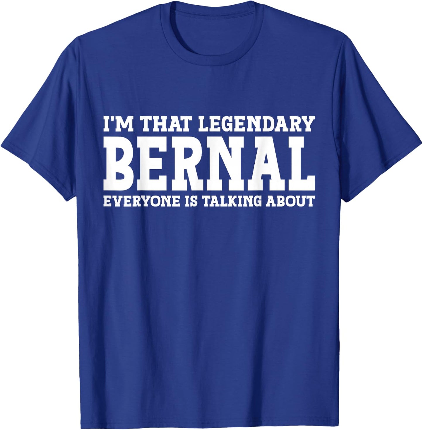 Bernal Surname Funny Team Family Last Name Bernal T-Shirt - T-Shirt | Royal