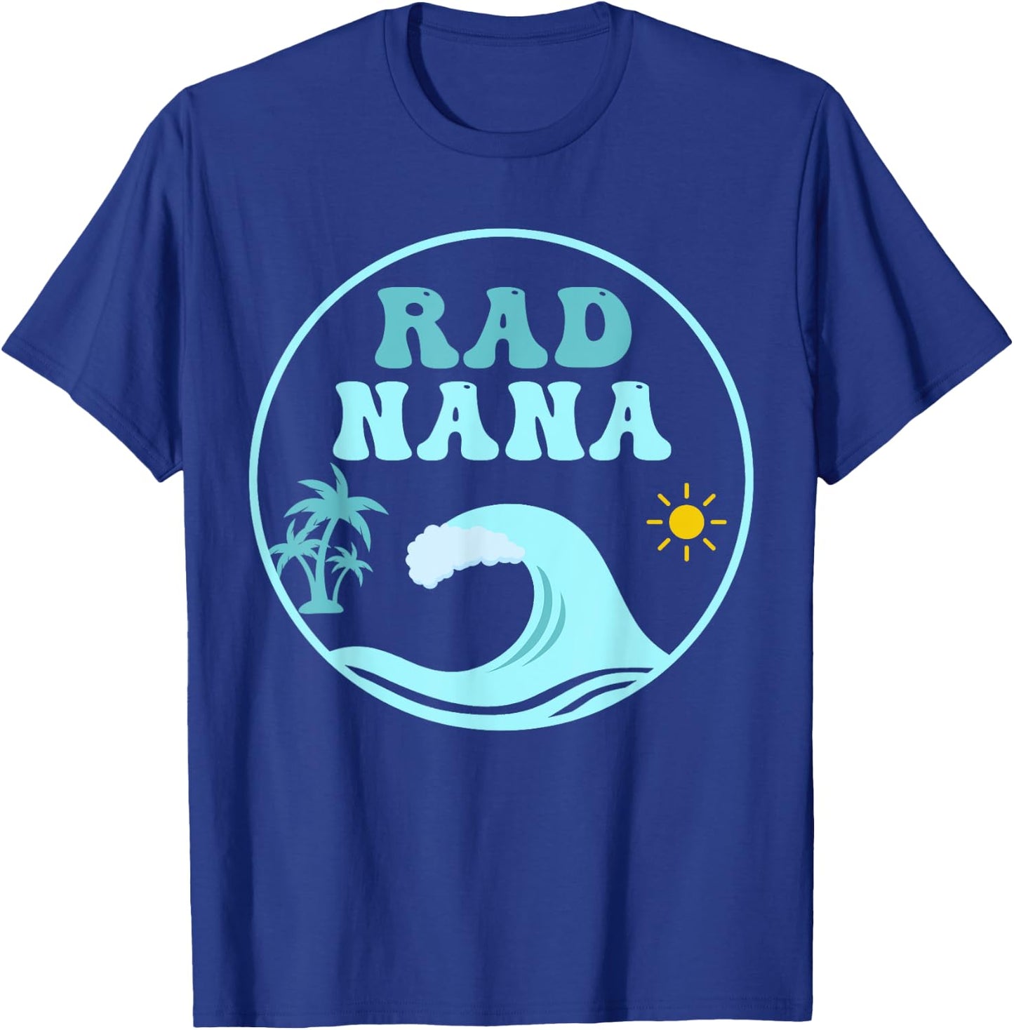 Rad Nana The Big One 1st Birthday Surf Family Matching T-Shirt - T-Shirt | Royal