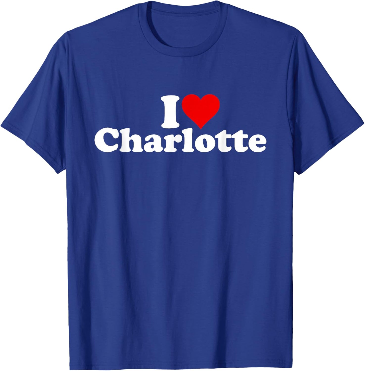 I Love Heart Charlotte North Carolina T-Shirt - T-Shirt | Royal