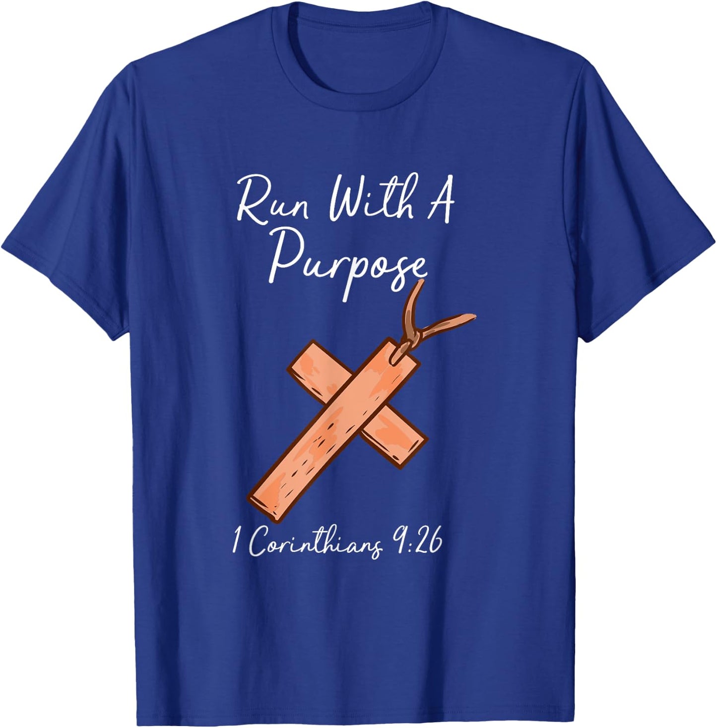 Run With A Purpose I Christianity I Christian Faith T-Shirt - T-Shirt | Royal