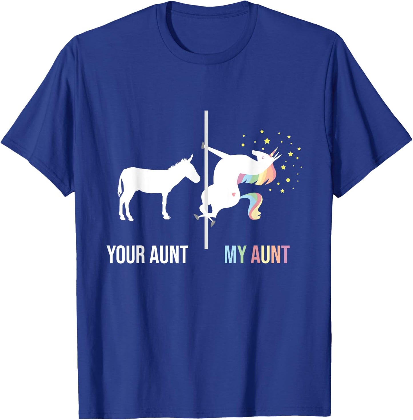 Your Aunt My Aunt - Unicorn Cool Aunty Auntie Niece Nephew T-Shirt - T-Shirt | Royal