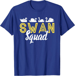 Swan Squad | Water Birds | Swans Lover T-Shirt - T-Shirt | Royal