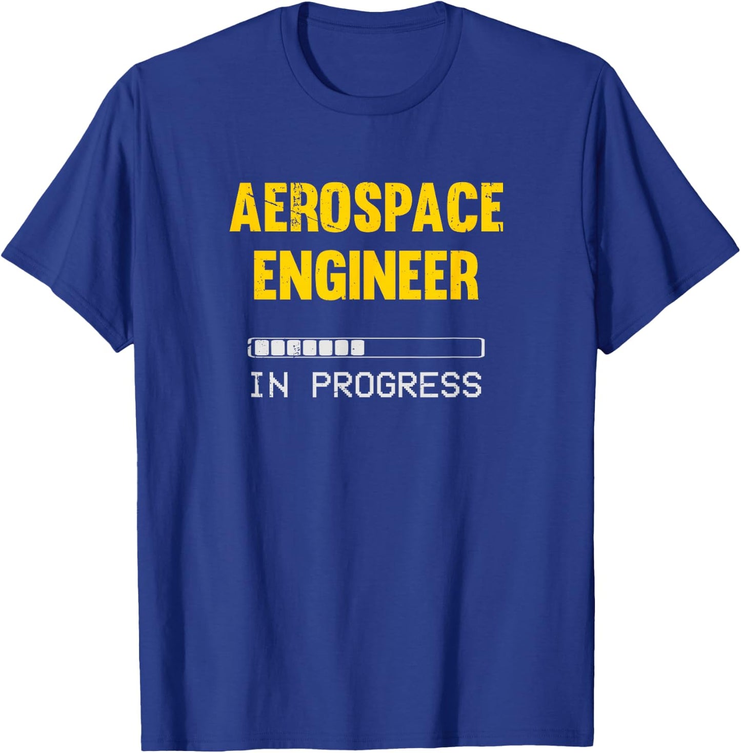 Aerospace Engineer in Progress Future Aerospace Engineer T-Shirt - T-Shirt | Royal