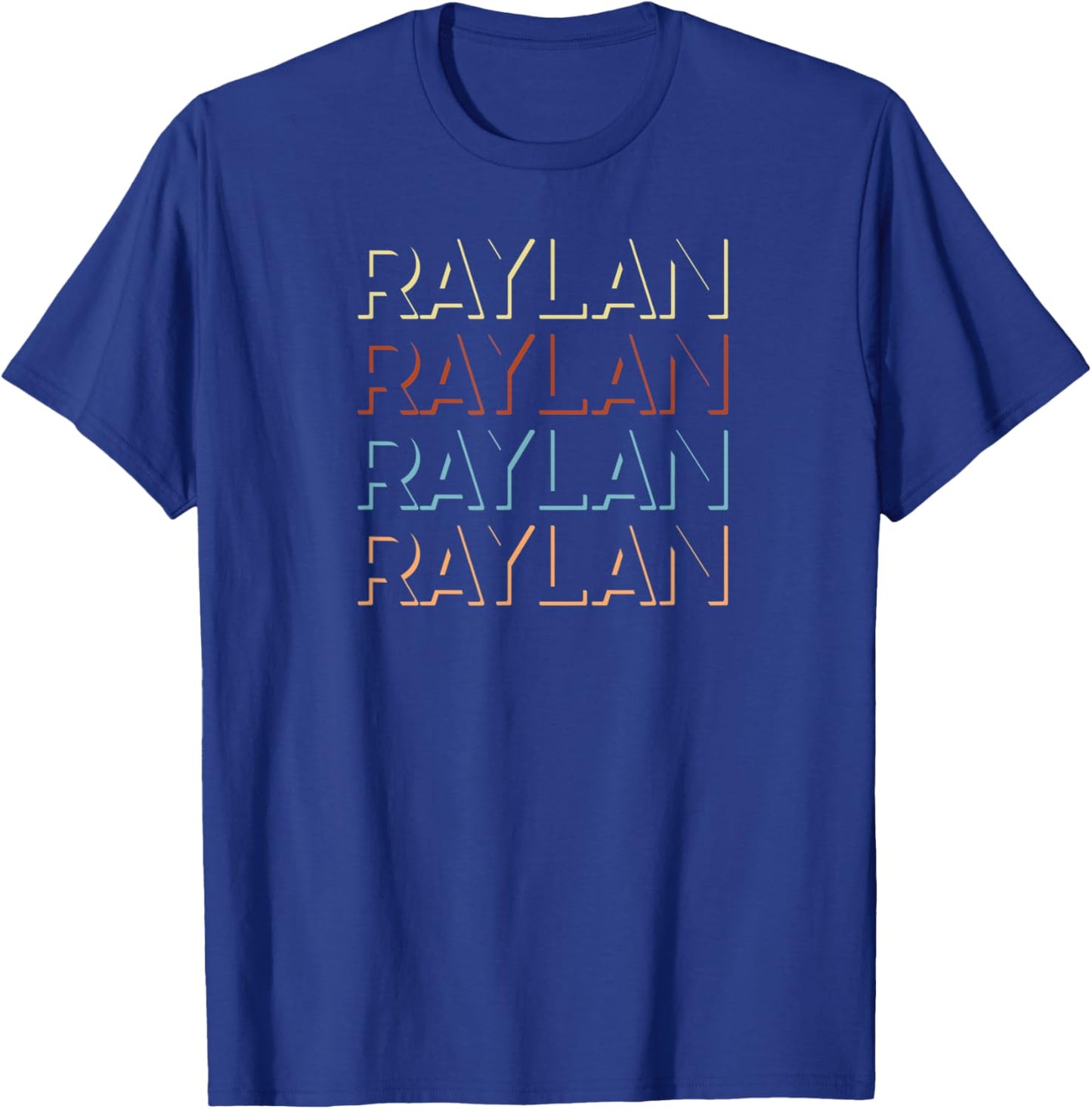 Raylan First Name My Personalized Named T-Shirt - T-Shirt | Royal
