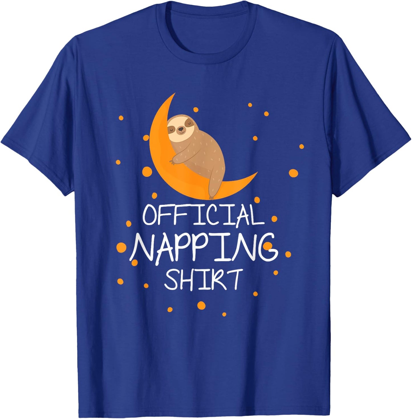 Official napping Shirt cute sloth T-Shirt - T-Shirt | Royal