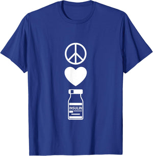 Peace Love and Insulin, Type 1 Diabetes T-Shirt - T-Shirt | Royal