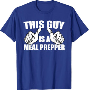 Great Meal Prep Outfit Meal Prepping Lover T-Shirt - T-Shirt | Royal