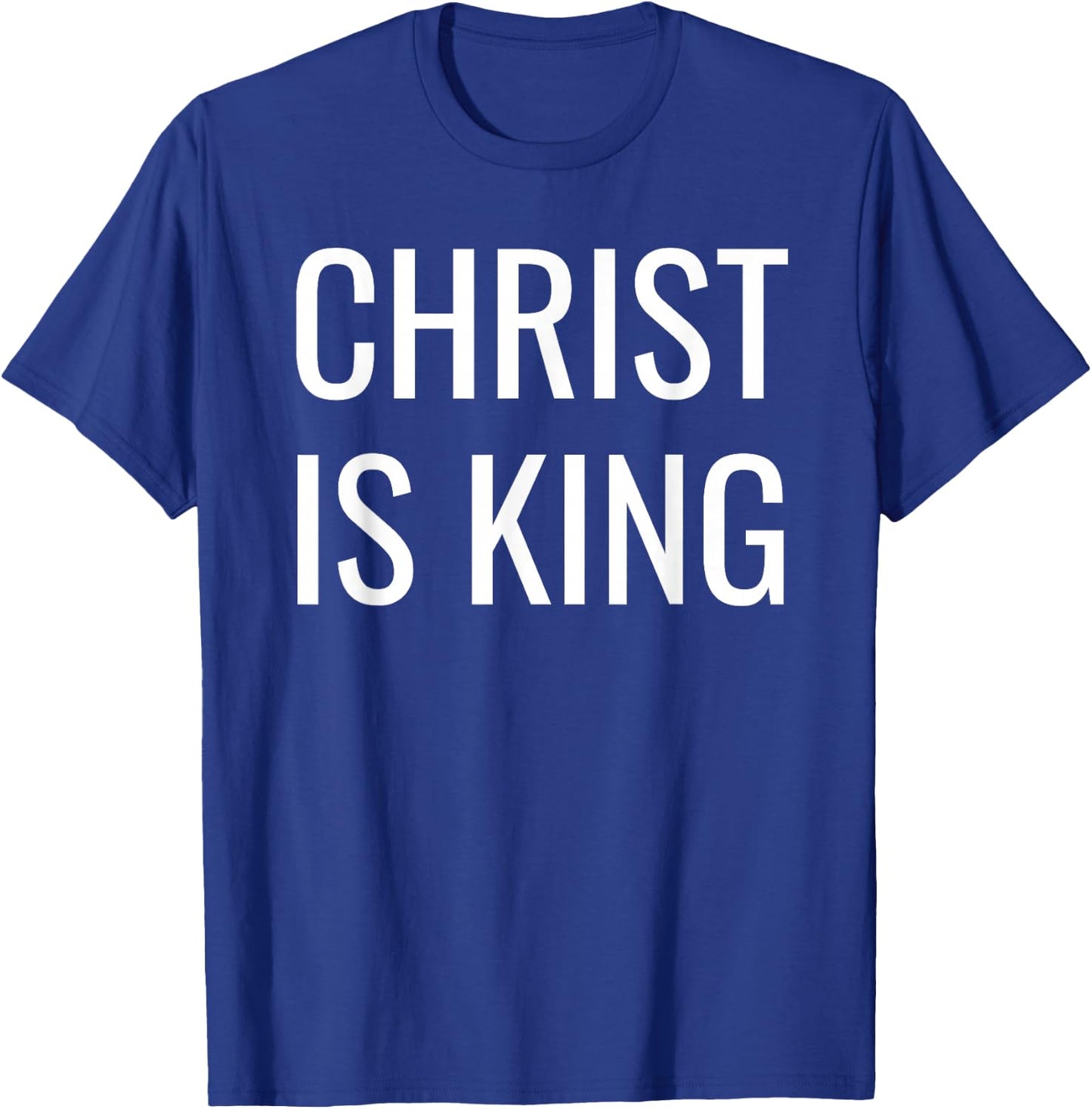 Christ is King T-Shirt - T-Shirt | Royal