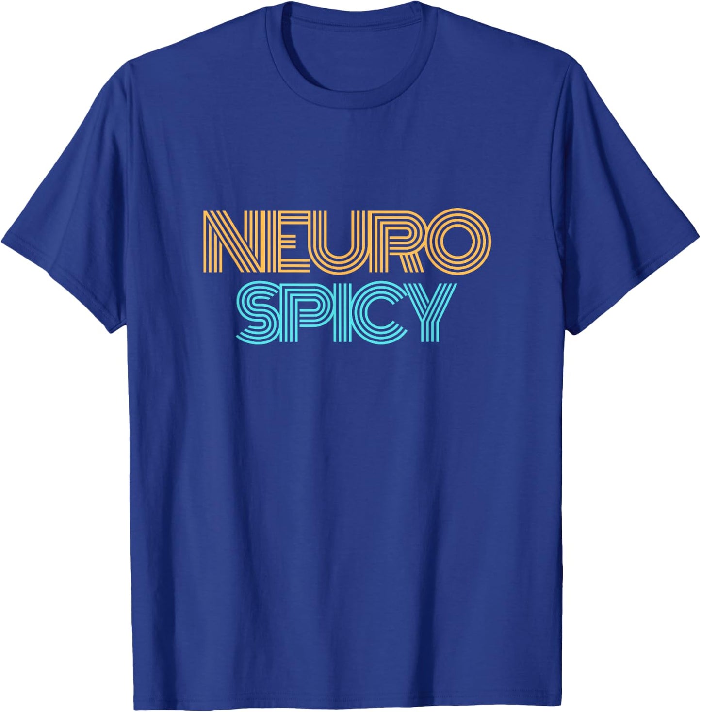 NeuroSpicy : Neurodiversity, Neurodivergent, ADHD and Autism T-Shirt - T-Shirt | Royal