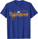 Halloqueens Queens Are Born In October Birthday Halloween T-Shirt - T-Shirt | Royal
