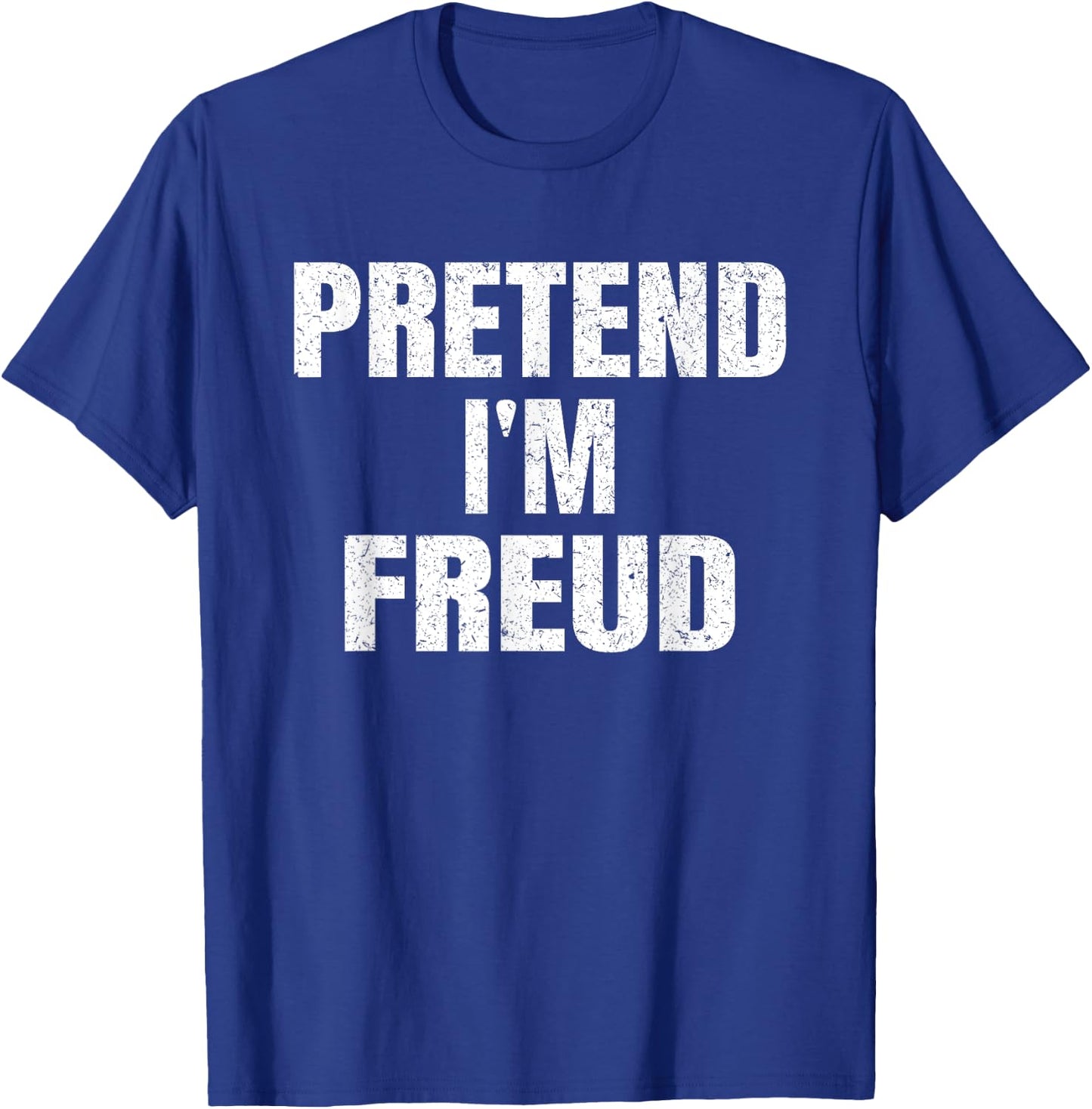 Pretend I'm Freud Lazy Easy Halloween Group Family Costume T-Shirt - T-Shirt | Royal