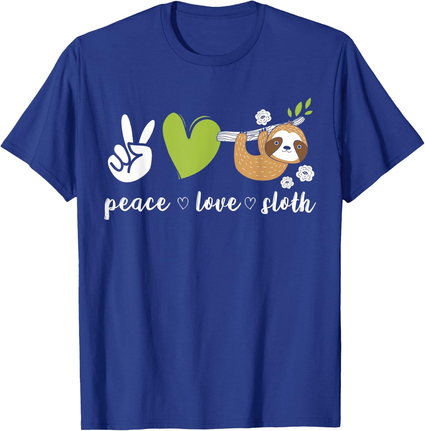 Peace Love Sloth T-Shirt - T-Shirt | Royal