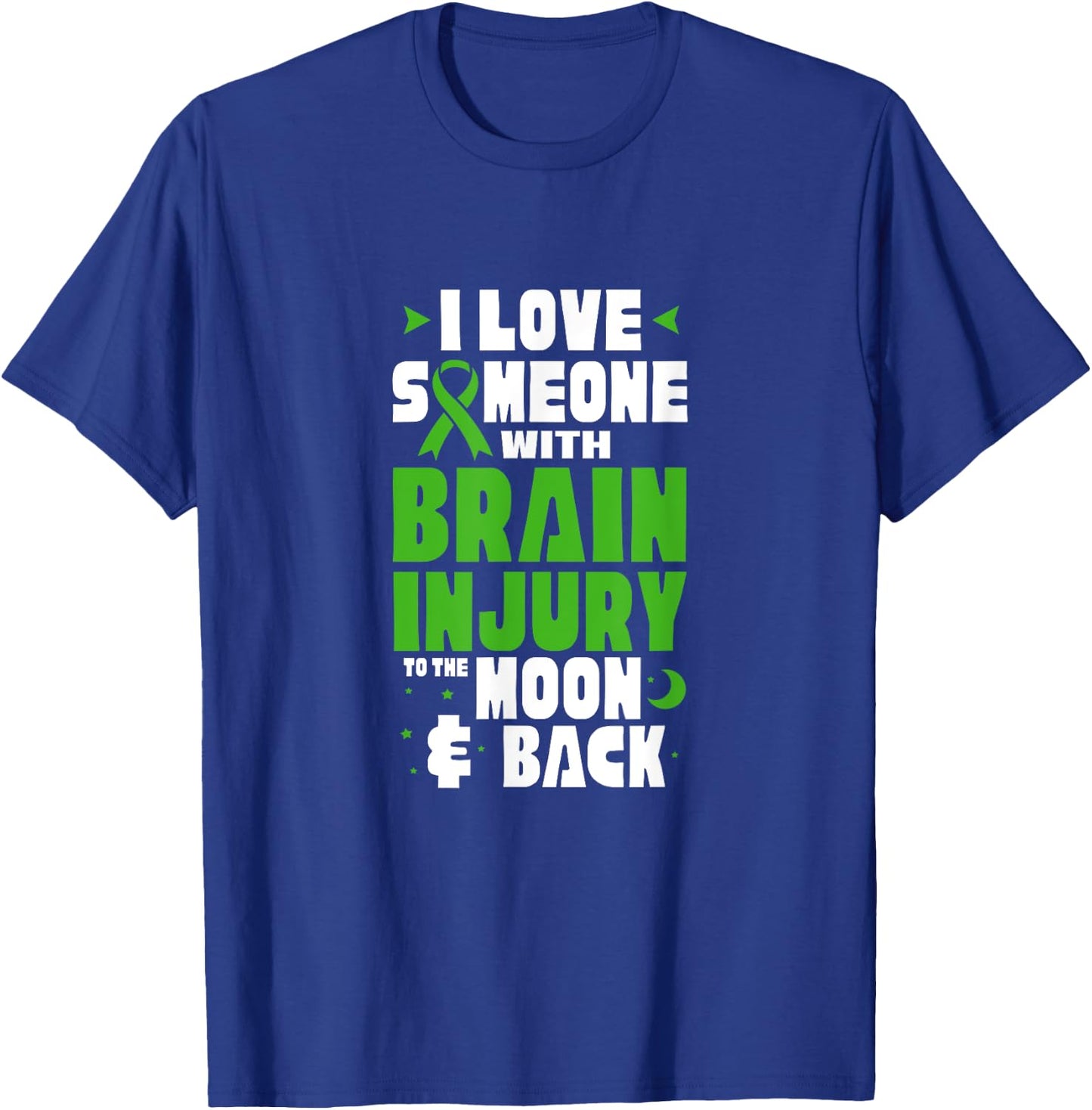 Traumatic Brain Injury I Love Someone With Brain Injury T-Shirt - T-Shirt | Royal