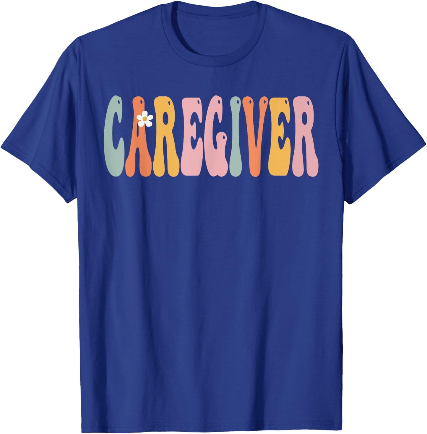 Caregiver Week Groovy Appreciation Day For Work T-Shirt - T-Shirt | Royal