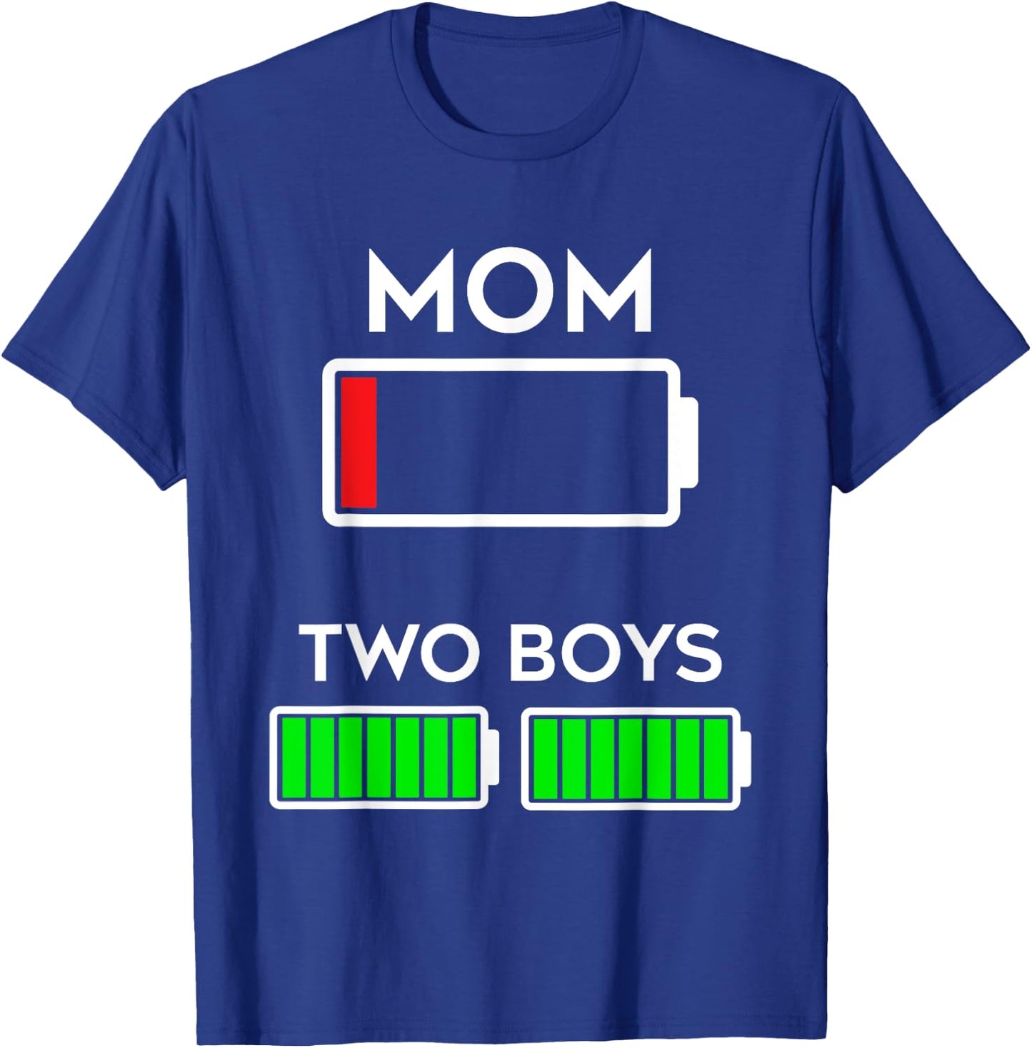Funny Tired Mom of two Boys Battery Low Design T-Shirt - T-Shirt | Royal