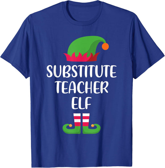 Substitute Teacher Elf Christmas Family Matching group T-Shirt - T-Shirt | Royal