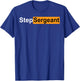 Step Sergeant T-Shirt - T-Shirt | Royal