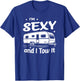 Funny Camping RV Im Sexy And I Tow It T-Shirt - T-Shirt | Royal