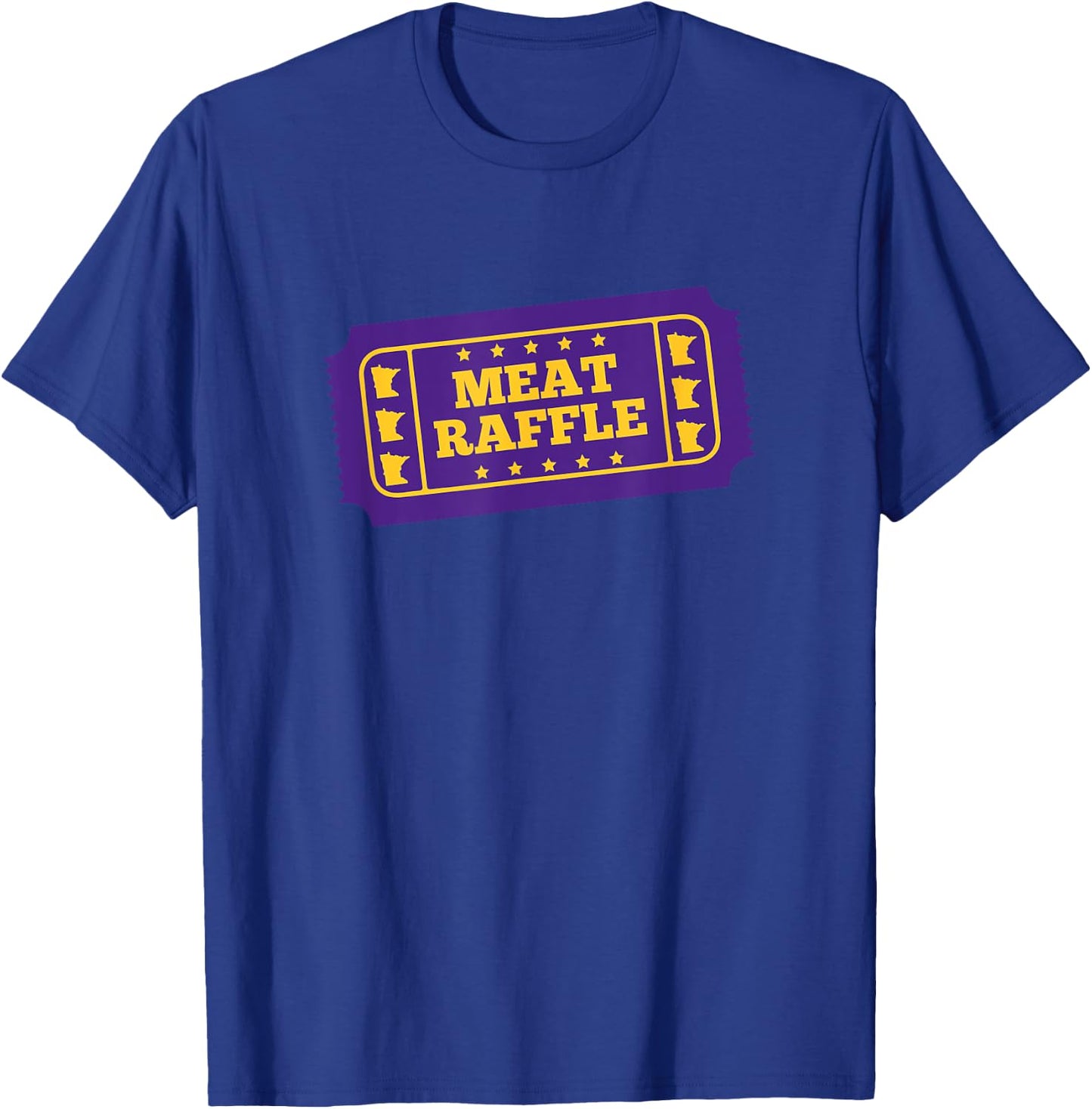 Meat Raffle Ticket Minnesota T-Shirt - T-Shirt | Royal
