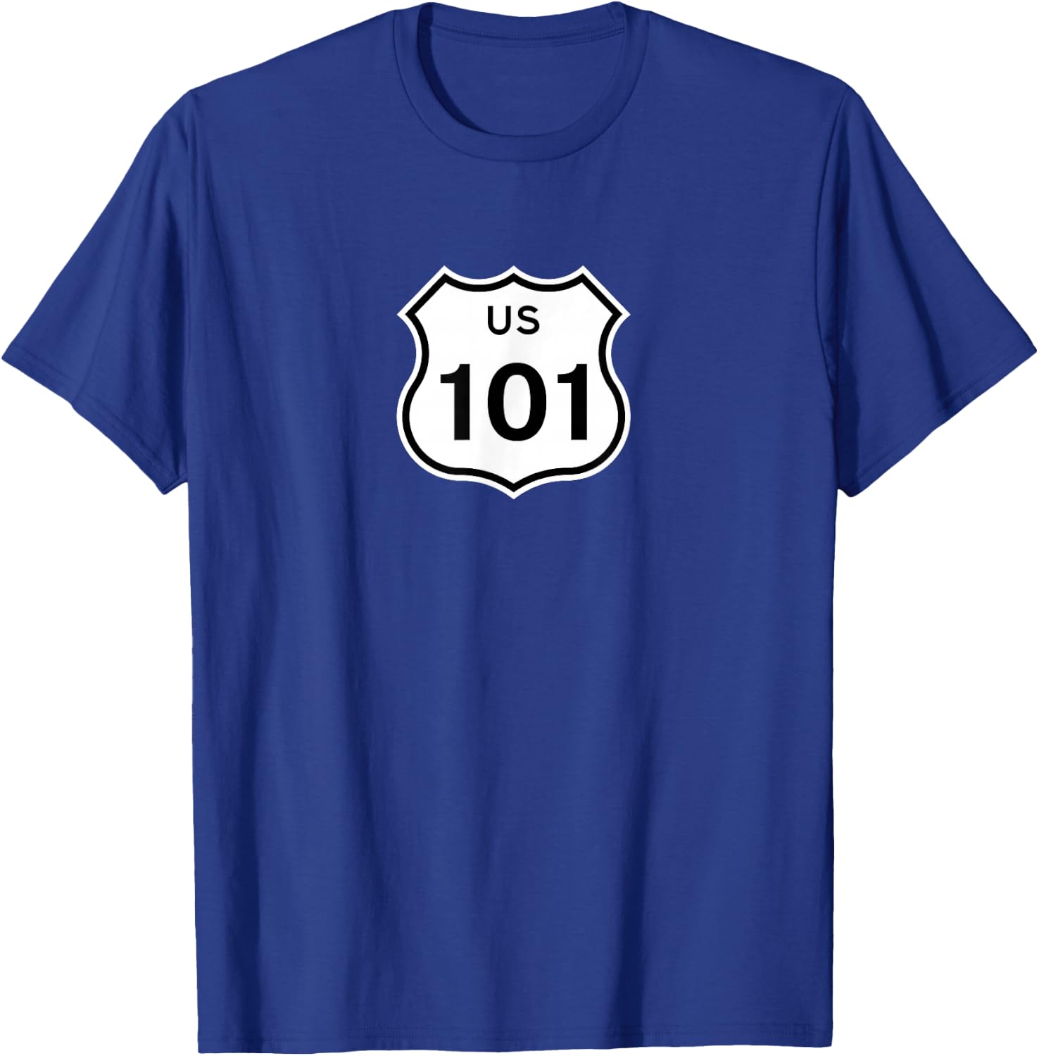 Highway Sign - US Route 101 T-Shirt - T-Shirt | Royal