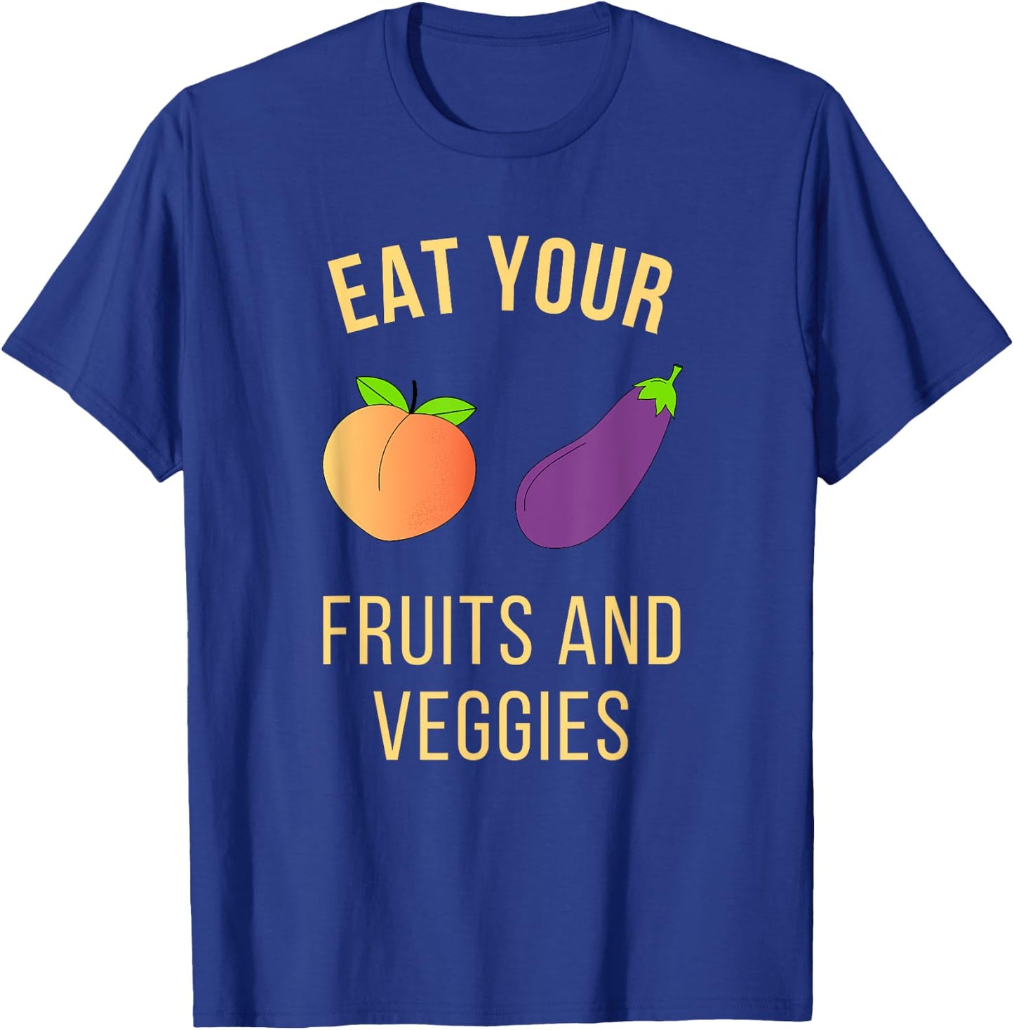 Funny Adult Shirt - Eggplant and Peach - Eat Fruit and Veg T-Shirt - T-Shirt | Royal