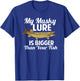 Funny My Musky Lure Is Bigger Than Your Fish Design T-Shirt - T-Shirt | Royal