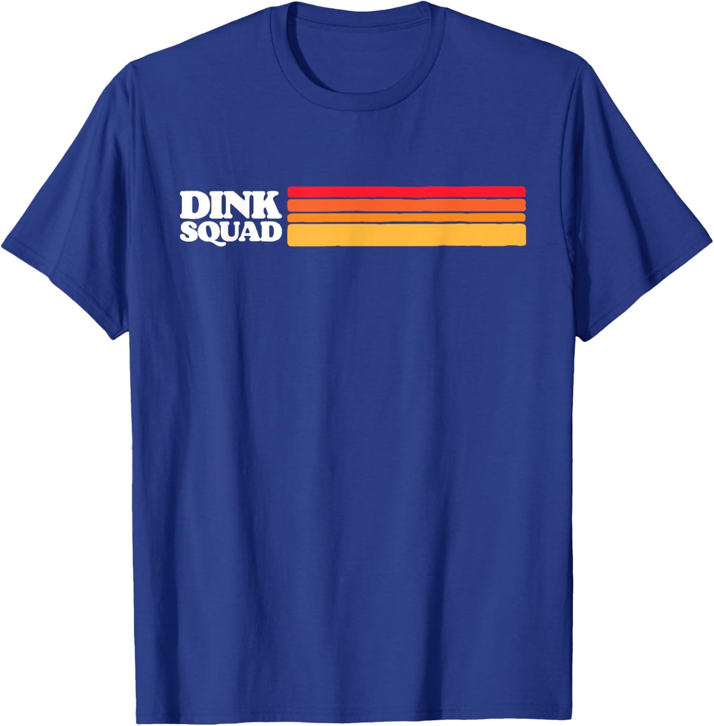 Dink Squad! Funny Cute Pickleball Player Dink Team 80s Retro T-Shirt - T-Shirt | Royal