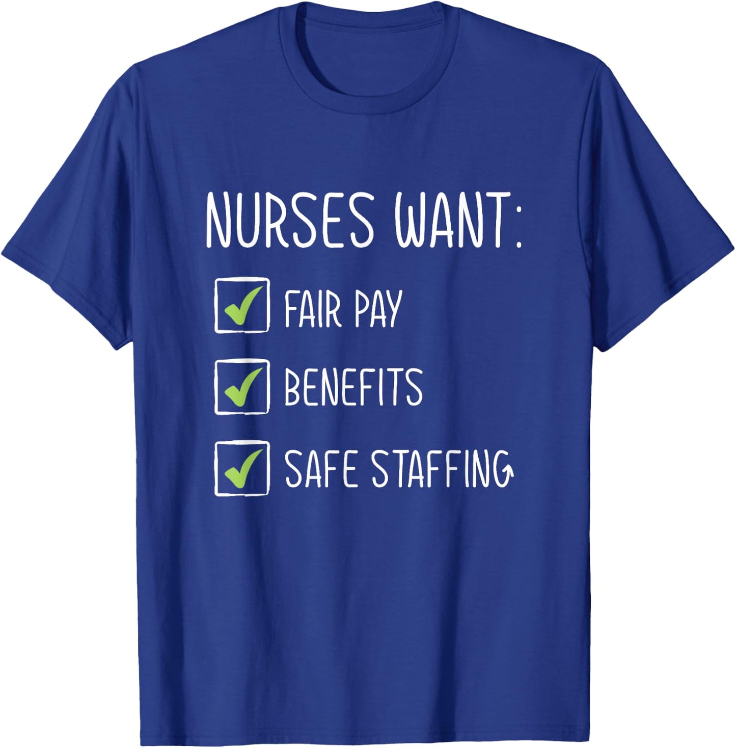 Fair Pay Benefits Safe Staffing New York Nurse Strike T-Shirt - T-Shirt | Royal