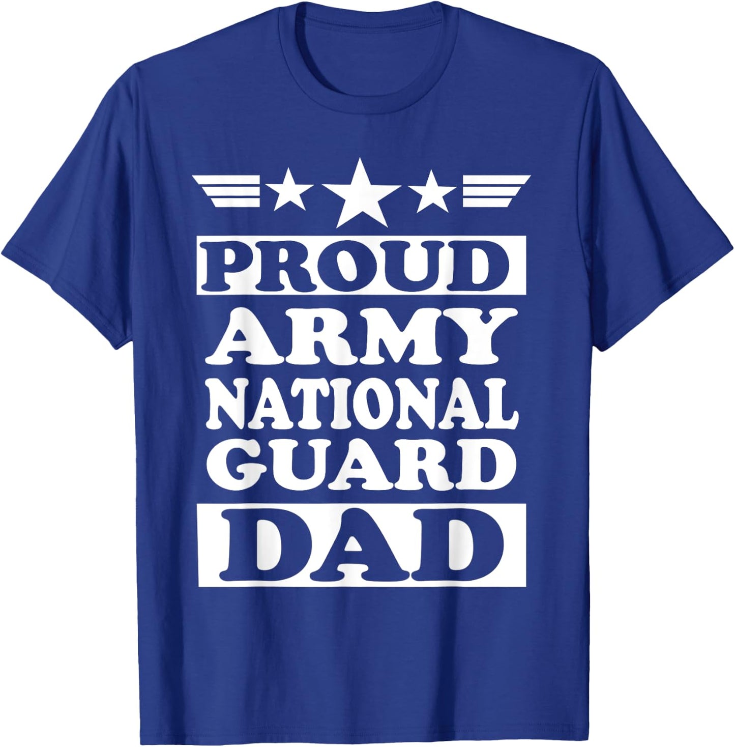 Proud Army National Guard Dad Father's Day National Guard T-Shirt - T-Shirt | Royal