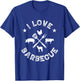 I Love Barbecue Grilling Chef BBQ Meat Lover BBQ Grill Chefs T-Shirt - T-Shirt | Royal