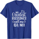 My Greatest Blessings Call Me Ba Noi Vietnamese Grandma T-Shirt - T-Shirt | Royal