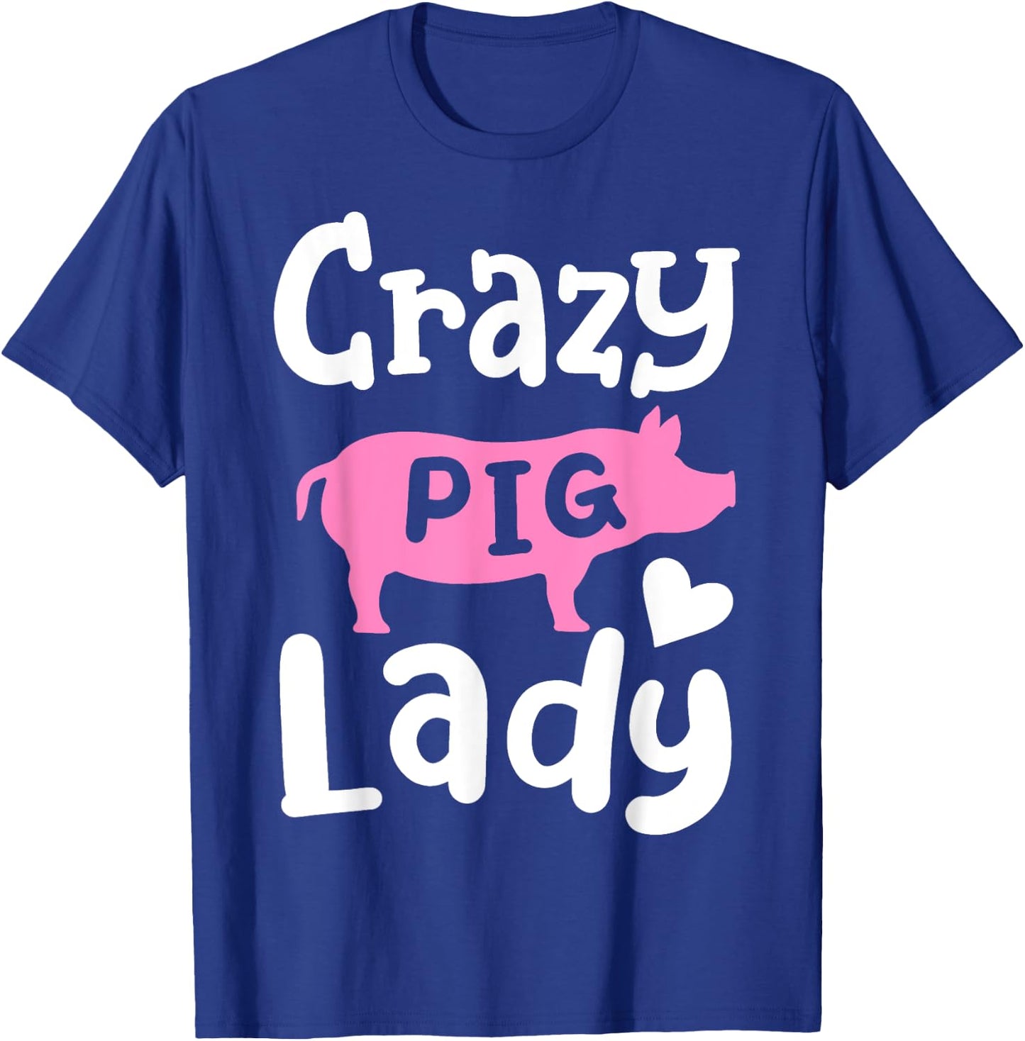 Pig Crazy Pig Lady T-Shirt - T-Shirt | Royal