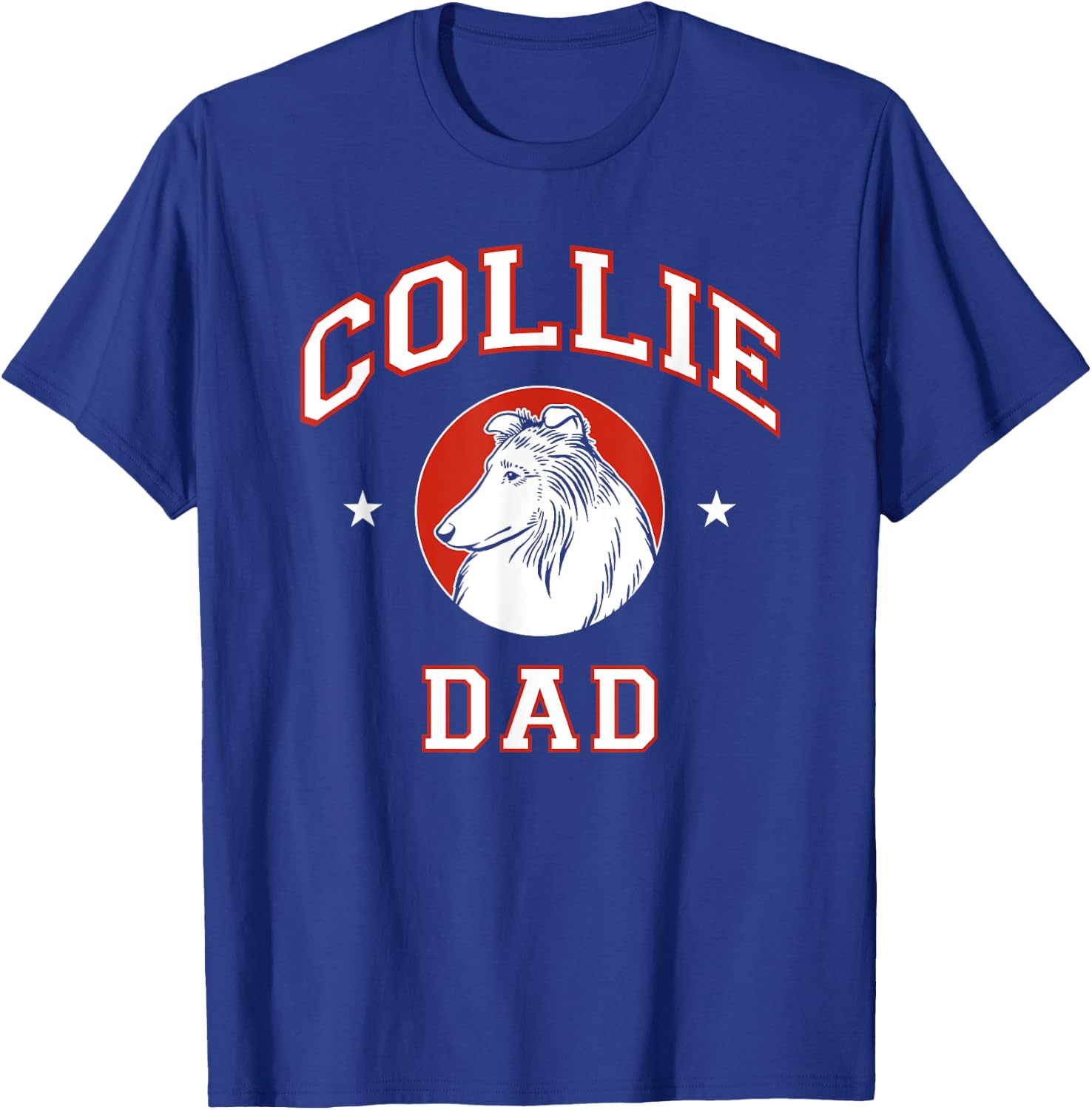 Rough Collie Dad Dog Father Men Women Girls Kids T-Shirt - T-Shirt | Royal