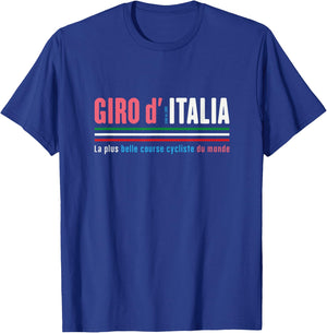 Giro D Italia The World's Most Beautiful Bike Race T-Shirt - T-Shirt | Royal